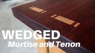 How To Make a WEDGED Through Mortise and Tenon | Woodworking