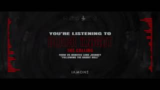 IAMONE - BLACK KNIGHT (Movement IV)