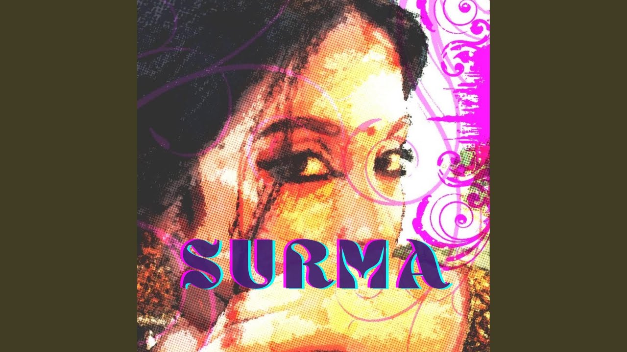 Watch SURMA on YouTube Watch SURMA on YouTube