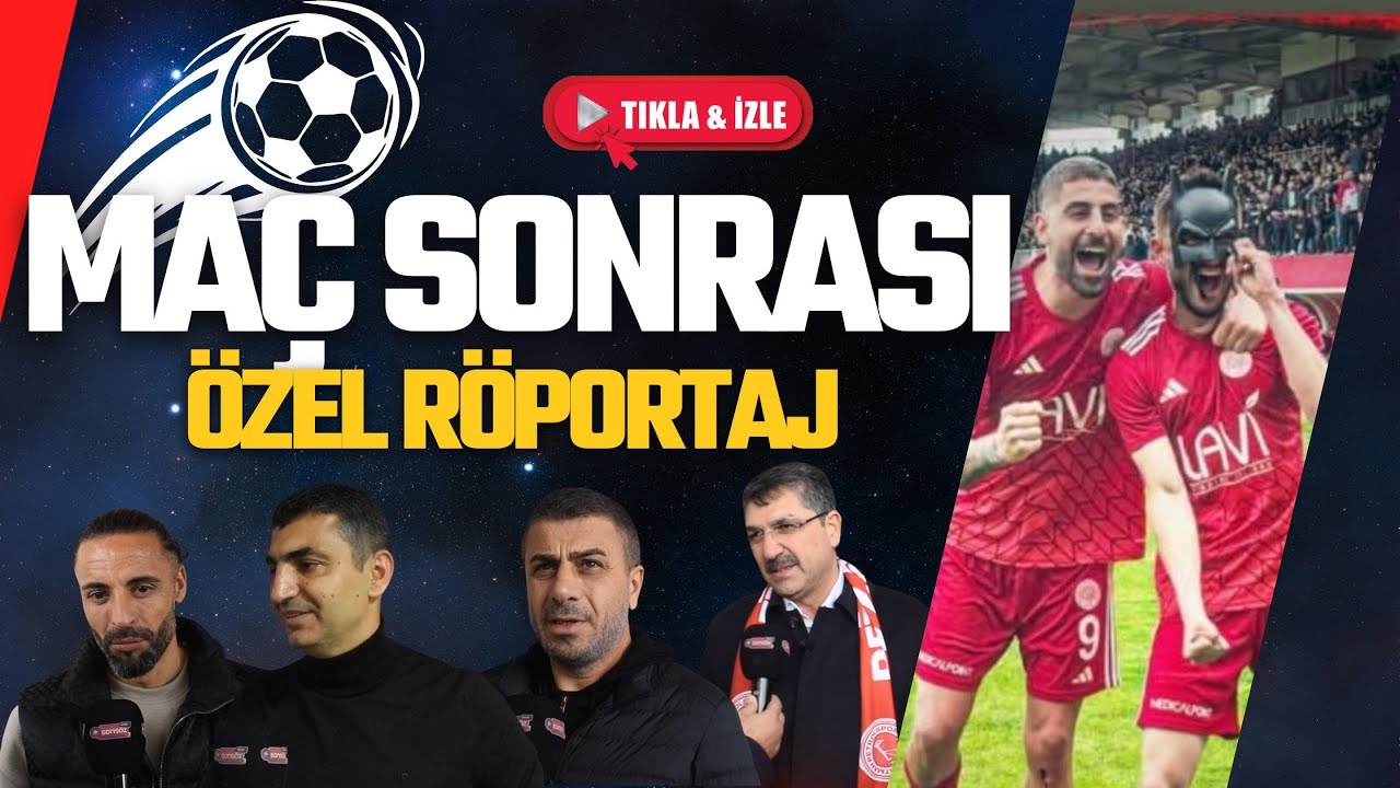 Petrolspor-Sarıyer ma&ccedil;ı sonrası &ouml;zel r&ouml;portaj