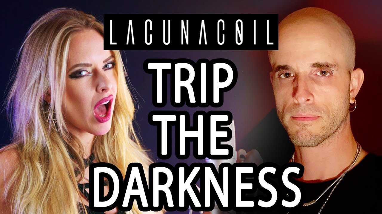 LACUNA COIL - Trip The Darkness cover by Laura Guldemond (ft. Gabriele Gozzi) auf YouTube ansehen LACUNA COIL - Trip The Darkness cover by Laura Guldemond (ft. Gabriele Gozzi) auf YouTube ansehen