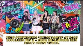 Vvup Performing House Party At 2025 Seoulcon Day 1 Mega Influencer Edm Party Event Today