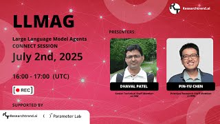 2nd July 2025 - Large Language Model Agents - Connect Session