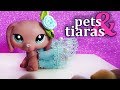 LPS Pageant Princess! 💖 Pets & Tiaras Skit