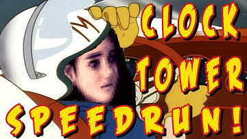 Clock Tower: Speedrun!