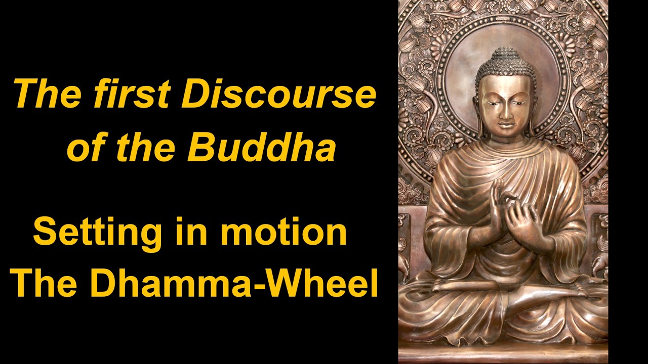 The first teaching of the Buddha - The 4 noble truth | Dhammacakkapavattana sutta | What is Buddhism
