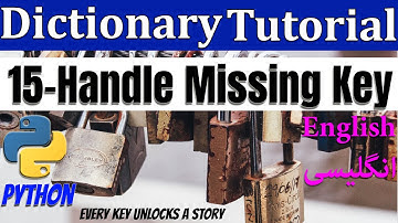 15- Handle Missing keys of a dictionary