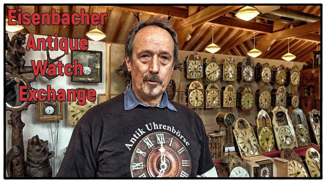 22nd Int. Eisenbacher Antique Watch Exchange 2019 | 22. Int. Eisenbacher Antik-Uhrenbörse 2019