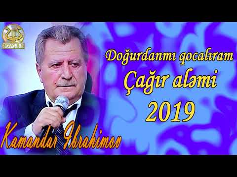 Kamandar I-Dogurdanmi qocaliram-Cagir alemi 2019 █▬█ █ ▀█▀