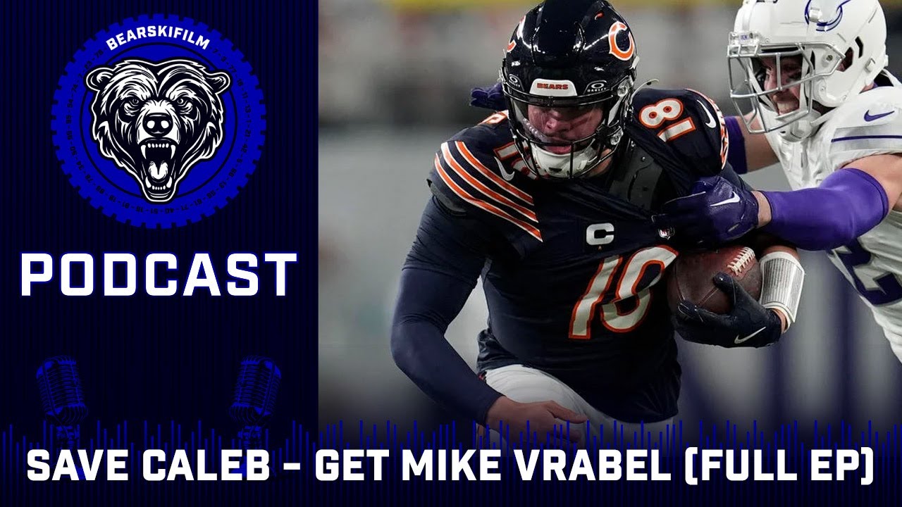 Mike Rabold Bears Save Caleb Williams || Get Mike Vrabel || Chicago Bears FULL EPISODE ...