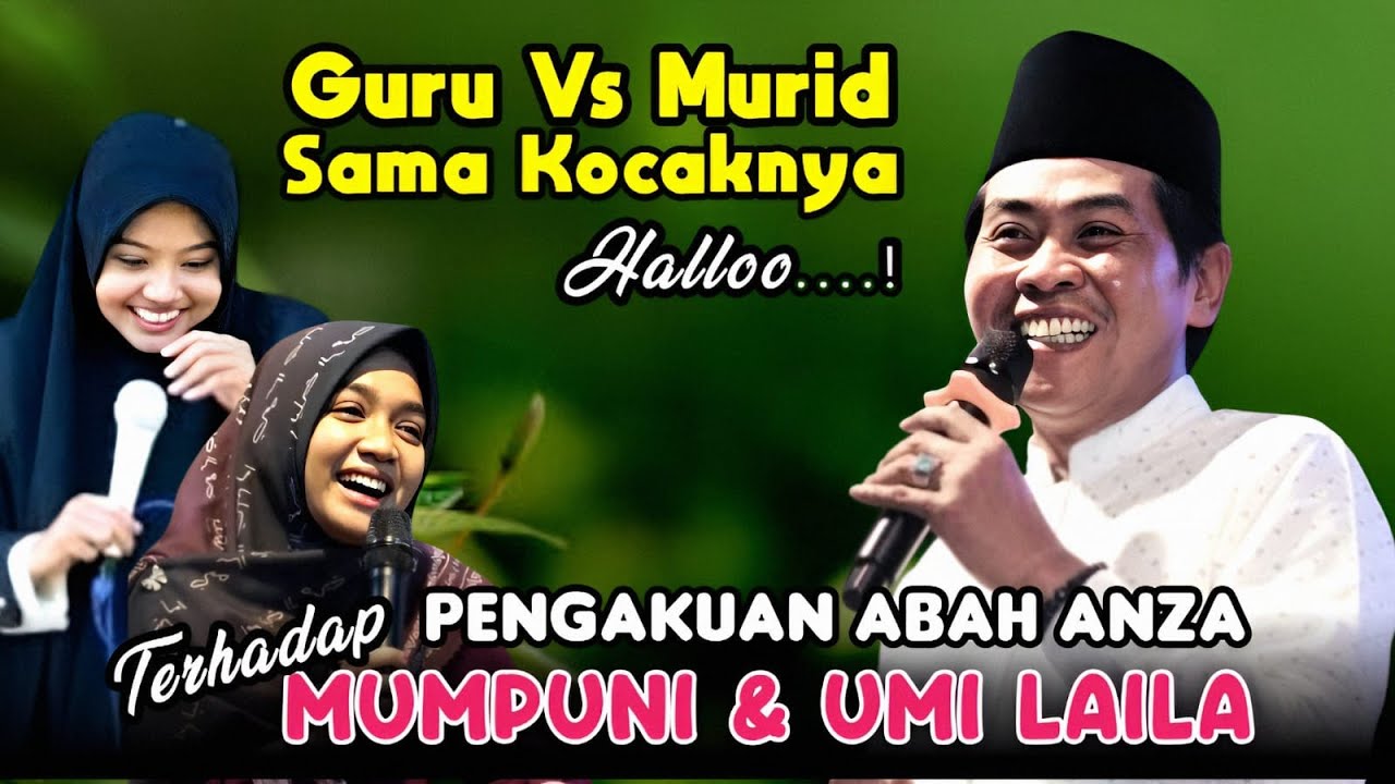 GURU & MURID Sama KOCAKNYA || abah Anwar Zahid Akui Sebagai Rool Model Mumpuni dan Umi Laila
