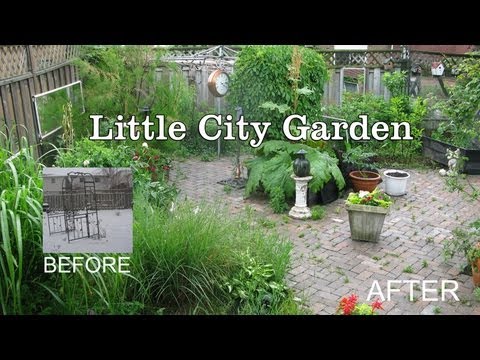 Little City Garden Before And After Youtube