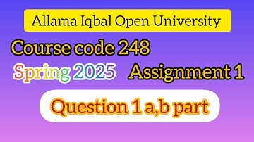 AIOU Course code 248 Spring 2025 Assignment 1 Question 1 a,b part