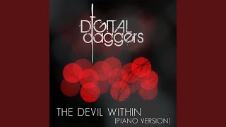 The Devil Within [Piano Version] chords