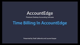 Selling Services and Time in AccountEdge - January 4, 2017