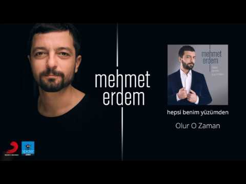 Mehmet Erdem | Olur O Zaman | Official Audio Release©