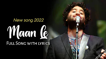 Arijit Singh: Maan Le (Lyrics) | Chitrakut