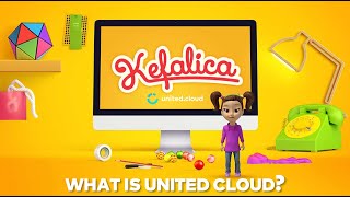 KEFALICA - What is United Cloud?