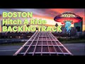 THE MAGIC OF BOSTON: Hitch A Ride *ORIGINAL BACKING TRACK*