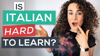 Is Italian Hard to Learn?  [Italian Grammar Tips PLUS 9 Misconceptions to Avoid]