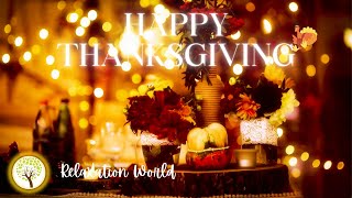 The Most Beautiful Happy Thanksgiving Music ? viral thanksgiving holiday