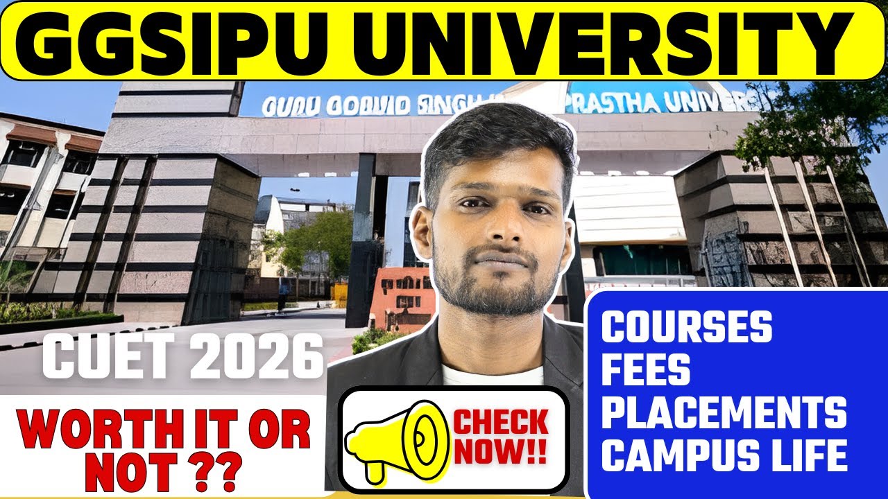 GGSIPU University Review 🎓 | CUET UG 2026 Admission | Courses, Fees, Cutoff & Campus Life