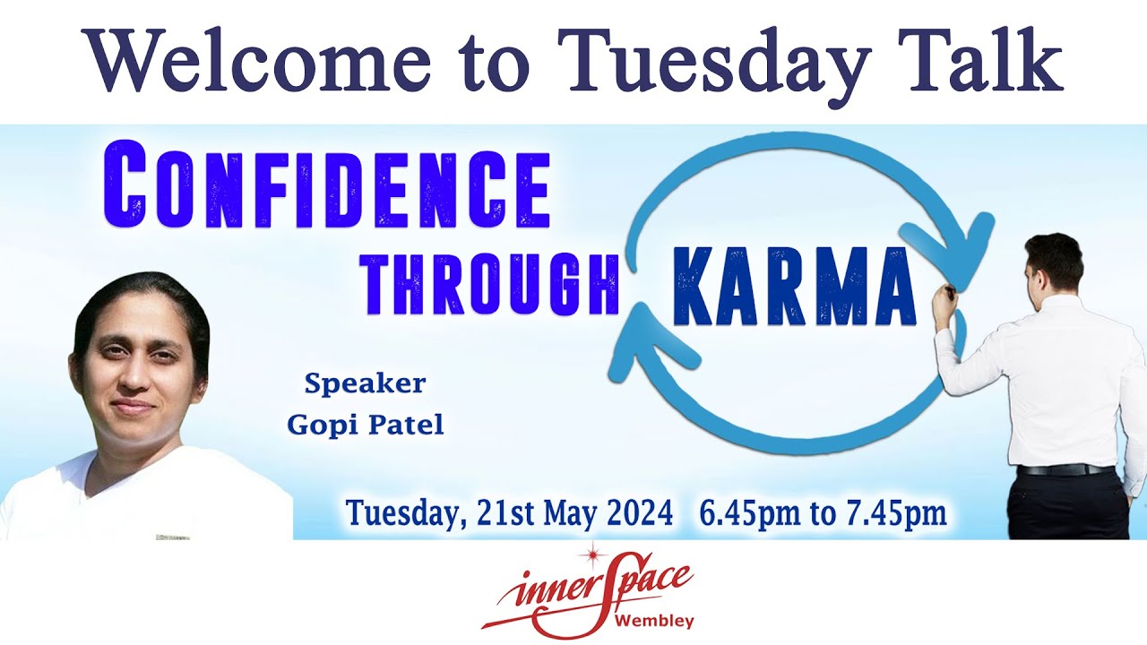 Confidence through Karma | Gopi Patel | 21-05-2024