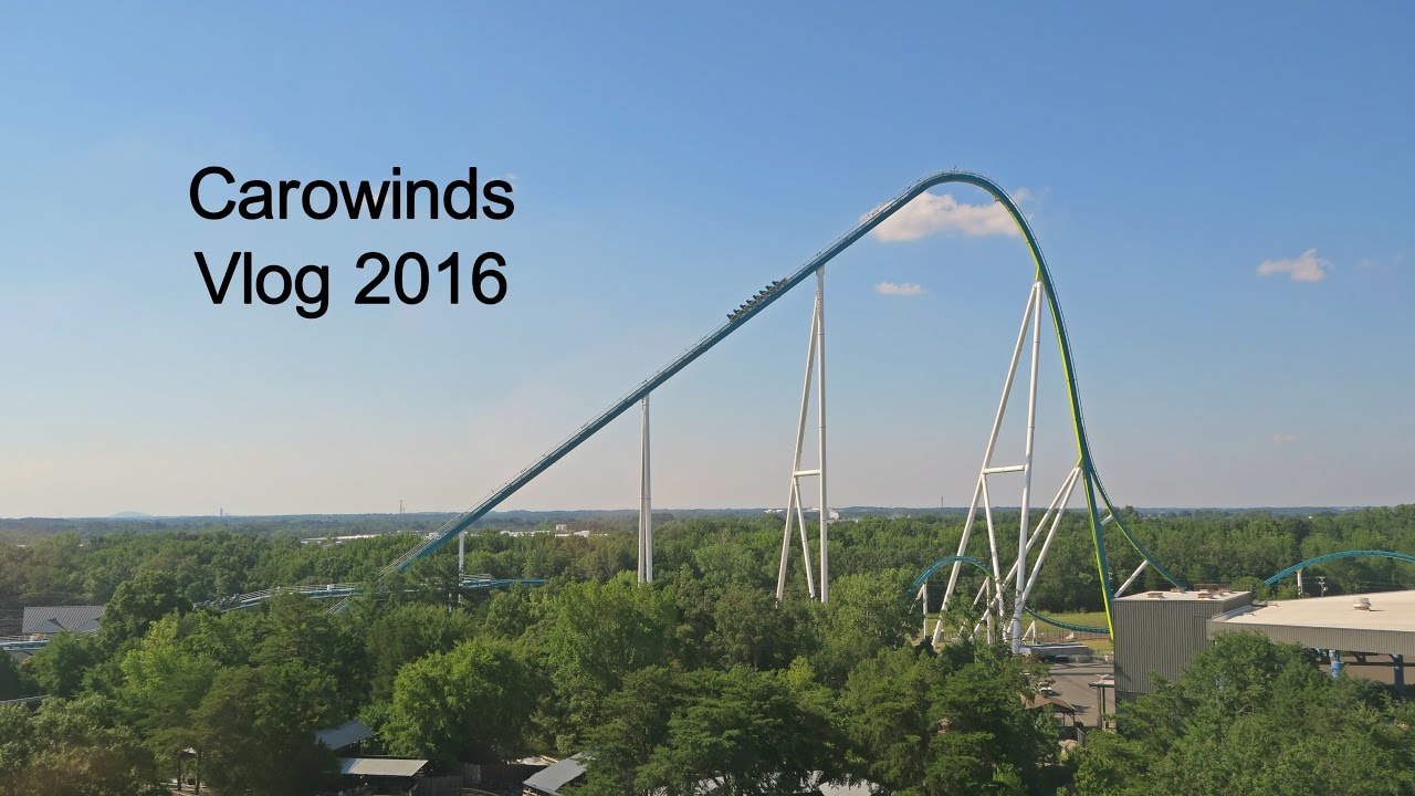 Carowinds Vlog 2016