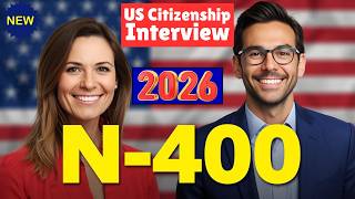 2026 US Citizenship Interview | Real USCIS Questions & Model Answers (Full Practice)