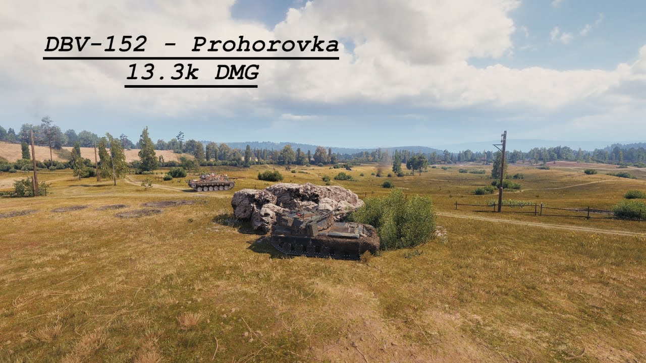 DBV-152 - Prohorovka - 13.3k DMG | WORLD OF TANKS