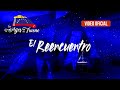 Los Hijos del Trueno - El Reencuentro (Video Oficial)