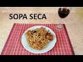 COMO HACER SOPA SECA RIQUÍSIMA MANCHA PECHO