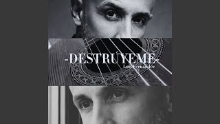 Destrúyeme