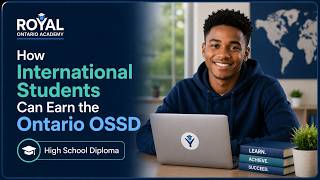 How International Students Can Earn the Ontario OSSD High School Diploma