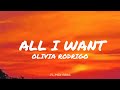 Olivia rodrigo  all i want lyrics