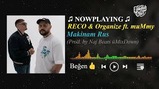 RECO & Organize ft. muMmy - Makinam Rus (Prod. by Naj Beats HARAM Arabic Reggaeton MixDown) Resimi