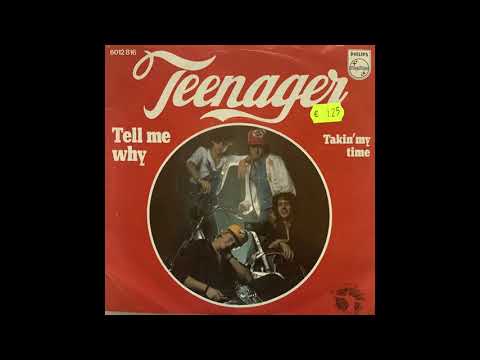 Teenager - Takin' My Time (Dutch Teen Wave 78)