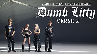 KARD Special Documentary [Dumb Litty] _ VERSE 2