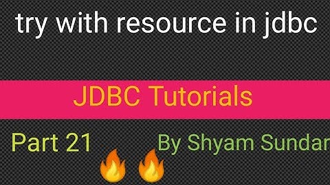 try with resource in jdbc || first approach || Shyam Sundar