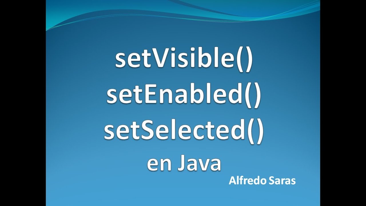 Métodos setVisible(), setEnabled() y setSelected() en Java - Ventana de ...