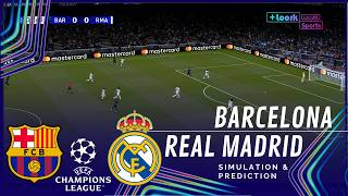 Barcelona vs Real Madrid UEFA Champions League 26/27 ✅ | Full Match Simulation/Prediction
