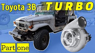 3B swapped FJ40 finally gets a turbo  Part 1