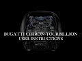 The Jacob & Co. Bugatti Chiron Tourbillon Tutorial