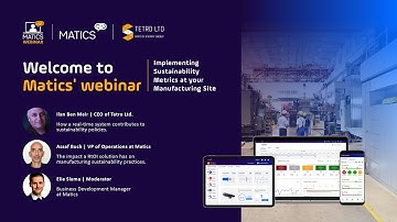 Matics Webinar | Implementing Sustainability Metrics at your Manufacturing Site