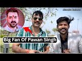 Pawan singhs biggest fan  pawer star pawan singh  jitendra rathore