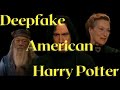 Harry Potter Crosses The Pond In Americanized Deepfake