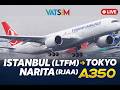 İstanbul(LTFM) - Tokyo Narita(RJAA) VATSIM INIBUILDS A350