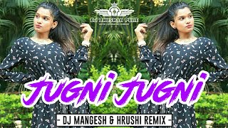 Jugni Jugni (Repeat Mode Mix) - DJ Mangesh & Hrushi Remix