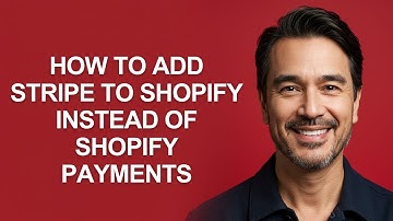 How to Add Stripe to Shopify instead Of Shopify Payments - KevinHowTo