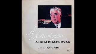 Арам Хачатурян - "Симфония № 2" ля минор Lp